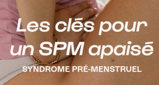 Syndrome prémenstruel : notre guide pour mieux le vivre